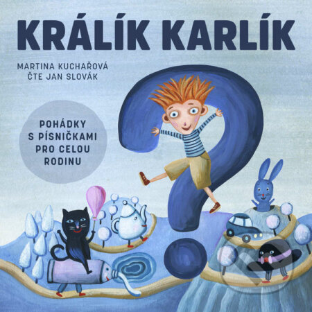 Audiokniha: Králík Karlík (Martina Kuchařová). Wisemusic s.r.o., 2021 Audiokniha: Králík Karlík (Martina Kuchařová). Wisemusic s.r.o., 2021