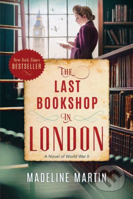 Kniha: The Last Bookshop in London (Madeline Martin). Harlequin, 2021 Kniha: The Last Bookshop in London (Madeline Martin). Harlequin, 2021