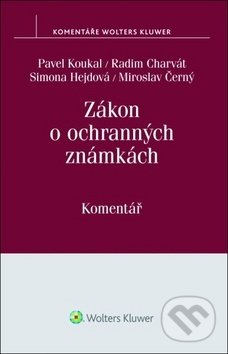 Kniha: Zákon o ochranných známkách (Miroslav Černý, Pavel Koukal, Radim Charvát a Simona Hejdová). Wolters Kluwer ČR, 2017 Kniha: Zákon o ochranných známkách (Miroslav Černý, Pavel Koukal, Radim Charvát a Simona Hejdová). Wolters Kluwer ČR, 2017