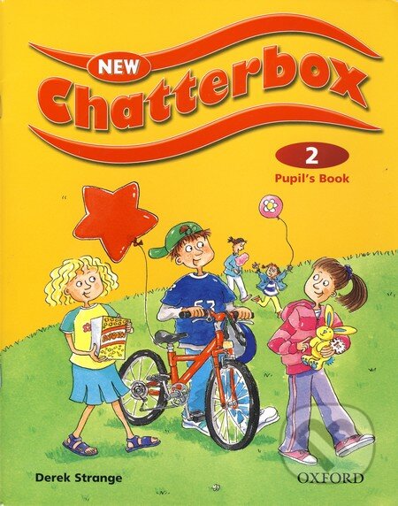 Kniha: New Chatterbox 2 - Pupil's Book (Derek Strange). Oxford University Press Kniha: New Chatterbox 2 - Pupil's Book (Derek Strange). Oxford University Press