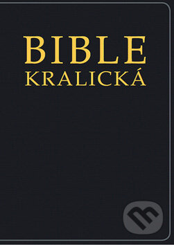 Bible kralická, Česká biblická společnost, 2010