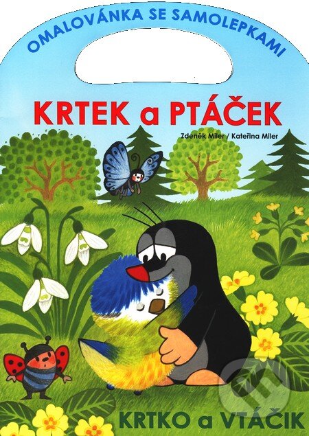 Krtek a ptáček - Zdeněk Miler, Kateřina Miler, Akim