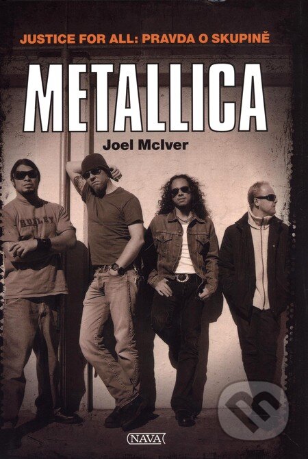 Kniha: Metallica (Joel Mclver), 2010 Kniha: Metallica (Joel Mclver), 2010