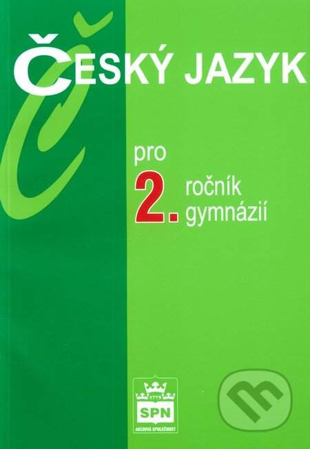 Kniha: Český jazyk pro 2. ročník gymnázií (Jiří Kostečka). SPN - pedagogické nakladatelství, 2005 Kniha: Český jazyk pro 2. ročník gymnázií (Jiří Kostečka). SPN - pedagogické nakladatelství, 2005