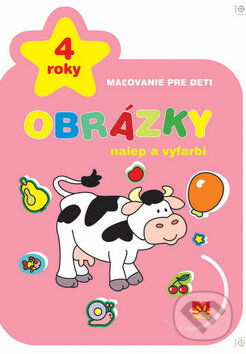Kniha: Obrázky - Nalep a vyfarbi (Príroda). Príroda, 2010 Kniha: Obrázky - Nalep a vyfarbi (Príroda). Príroda, 2010