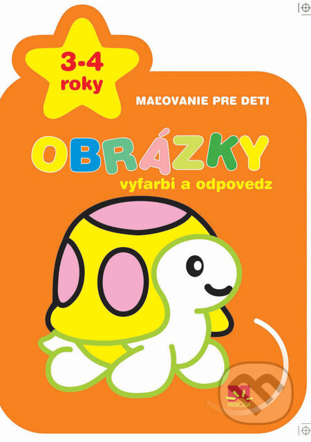 Kniha: Obrázky - Vyfarbi a odpovedz (Príroda). Príroda, 2010 Kniha: Obrázky - Vyfarbi a odpovedz (Príroda). Príroda, 2010