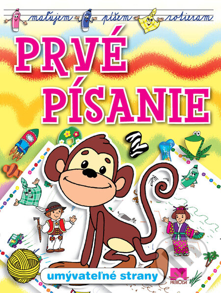 Kniha: Prvé písanie (Príroda). Príroda, 2010 Kniha: Prvé písanie (Príroda). Príroda, 2010