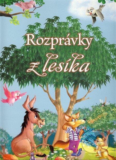 Kniha: Rozprávky z lesíka (AHR book). AHR book, 2010 Kniha: Rozprávky z lesíka (AHR book). AHR book, 2010