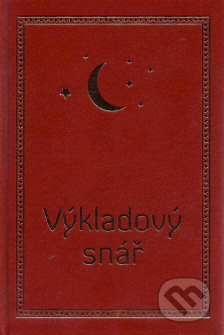 Kniha: Výkladový snář (Jitka Živsová). František Beníšek, 2010 Kniha: Výkladový snář (Jitka Živsová). František Beníšek, 2010