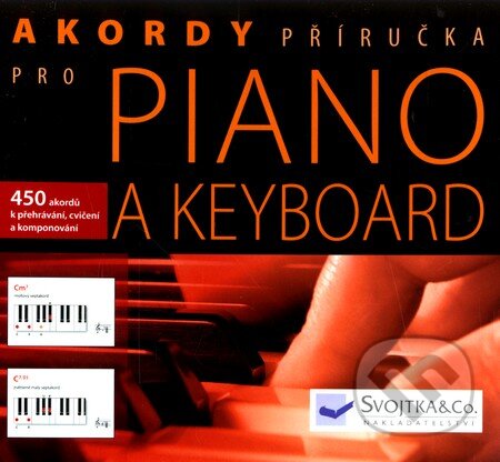 Akordy pro piano a keyboard, Svojtka&Co., 2010