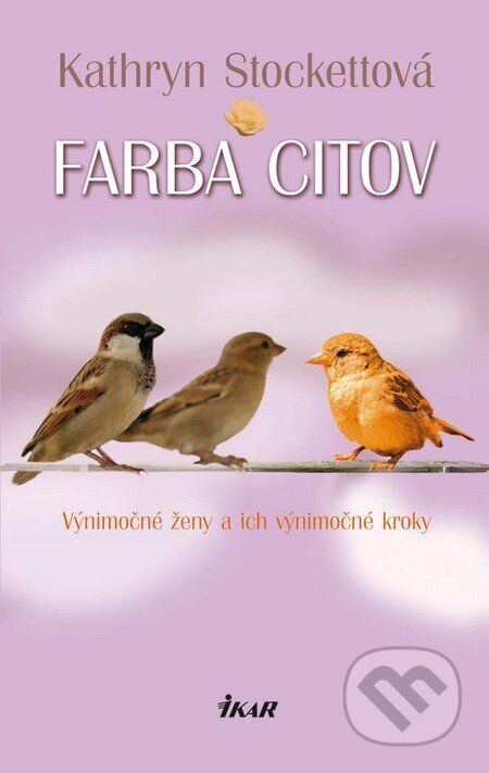 Kniha: Farba citov (Kathryn Stockett), 2010 Kniha: Farba citov (Kathryn Stockett), 2010