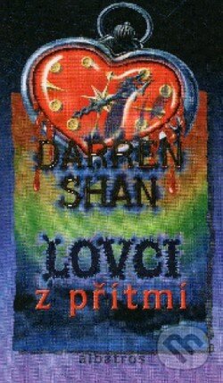 Kniha: Lovci z přítmí (Darren Shan). Albatros SK, 2007 Kniha: Lovci z přítmí (Darren Shan). Albatros SK, 2007