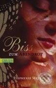 Kniha: Biss zum Abendrot (Stephenie Meyer). Carlsen Verlag Kniha: Biss zum Abendrot (Stephenie Meyer). Carlsen Verlag