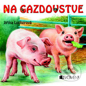 Kniha: Na gazdovstve (Jiřina Lockerová). Fragment, 2010 Kniha: Na gazdovstve (Jiřina Lockerová). Fragment, 2010