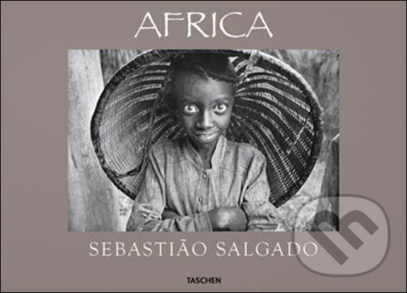 Kniha: Africa (Sebastião Salgado). Taschen, 2010 Kniha: Africa (Sebastião Salgado). Taschen, 2010