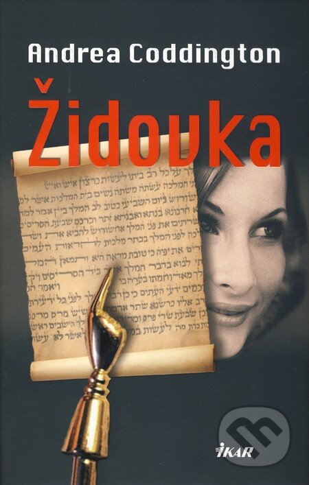 Kniha: Židovka (Andrea Coddington). Ikar, 2010 Kniha: Židovka (Andrea Coddington). Ikar, 2010