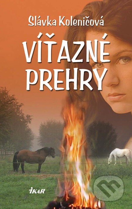 Kniha: Víťazné prehry (Slávka Koleničová). Ikar, 2010 Kniha: Víťazné prehry (Slávka Koleničová). Ikar, 2010