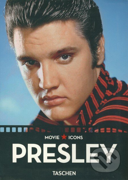 Kniha: Presley (F.X. Feeney a P. Duncan). Taschen, 2010 Kniha: Presley (F.X. Feeney a P. Duncan). Taschen, 2010