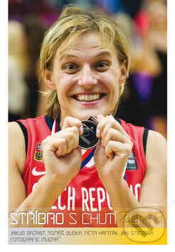 Kniha: Stříbro s chutí zlata (Jakub Bažant). Mladá fronta, 2010 Kniha: Stříbro s chutí zlata (Jakub Bažant). Mladá fronta, 2010