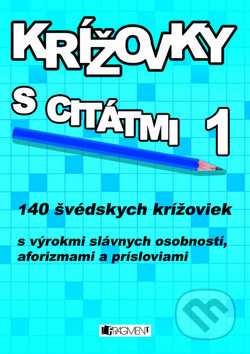Kniha: Krížovky s citátmi 1 (Hanka Osuská a Lucia Vandenbergerová). Fragment, 2010 Kniha: Krížovky s citátmi 1 (Hanka Osuská a Lucia Vandenbergerová). Fragment, 2010
