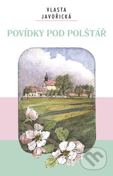 Kniha: Povídky pod polštář (Vlasta Javořická). Akcent, 2010 Kniha: Povídky pod polštář (Vlasta Javořická). Akcent, 2010