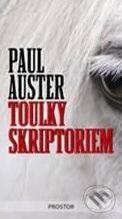 Kniha: Toulky skriptoriem (Paul Auster). Prostor, 2010 Kniha: Toulky skriptoriem (Paul Auster). Prostor, 2010