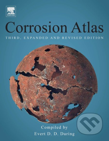 Kniha: Corrosion Atlas (Evert D.D. During). Elsevier Science, 2018 Kniha: Corrosion Atlas (Evert D.D. During). Elsevier Science, 2018