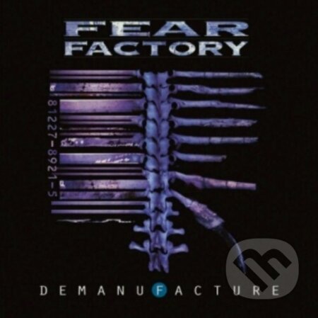 Hudobné CD: Fear Factory: Demanufacture (25th Anniversary Deluxe Edition) LP (Hudobné albumy). Hudobné albumy, 2021 Hudobné CD: Fear Factory: Demanufacture (25th Anniversary Deluxe Edition) LP (Hudobné albumy). Hudobné albumy, 2021