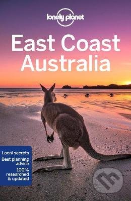 Kniha: Lonely Planet East Coast Australia (Ali Lemer, Anna Kaminski, Anthony Ham, Cristian Bonetto, Jayne D'Arcy, Lindsay Brown, Monique Perrin, Peter Dragicevich a Trent Holden). Lonely Planet, 2021 Kniha: Lonely Planet East Coast Australia (Ali Lemer, Anna Kaminski, Anthony Ham, Cristian Bonetto, Jayne D'Arcy, Lindsay Brown, Monique Perrin, Peter Dragicevich a Trent Holden). Lonely Planet, 2021