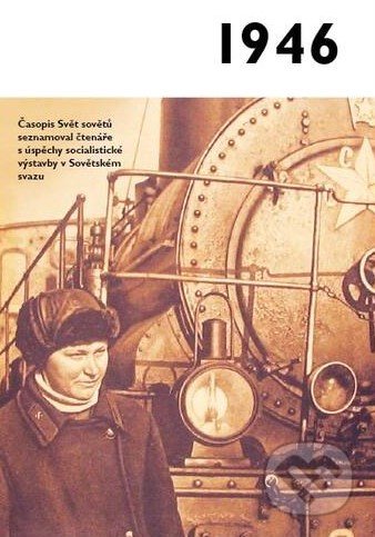Kniha: Jaké to tenkrát bylo aneb Co se stalo v roce, kdy jste se narodili 1946 (Krásná paní). Krásná paní, 2020 Kniha: Jaké to tenkrát bylo aneb Co se stalo v roce, kdy jste se narodili 1946 (Krásná paní). Krásná paní, 2020