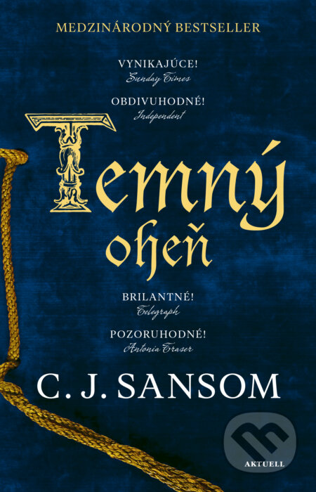 Kniha: Temný oheň (C.J. Sansom). Aktuell, 2022 Kniha: Temný oheň (C.J. Sansom). Aktuell, 2022