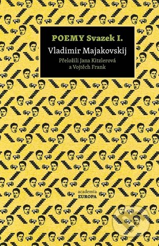 Kniha: Poemy Svazek I. (Vladimír Majakovskij). Academia, 2021 Kniha: Poemy Svazek I. (Vladimír Majakovskij). Academia, 2021