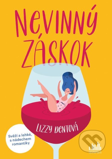 Kniha: Nevinný záskok (Lizzy Dent). Cosmopolis, 2021 Kniha: Nevinný záskok (Lizzy Dent). Cosmopolis, 2021