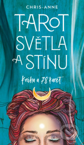 Kniha: Tarot světla a stínu (Chris-Anne). Synergie, 2021 Kniha: Tarot světla a stínu (Chris-Anne). Synergie, 2021