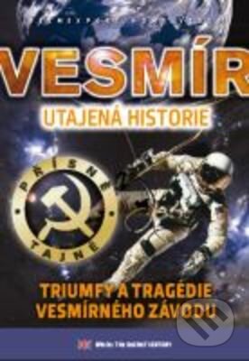 Vesmír: Utajená historie: Triumfy a tragédie vesmírného závodu, Filmexport Home Video, 2005