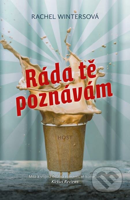 E-kniha: Ráda tě poznávám (Rachel Winters). Host, 2021 E-kniha: Ráda tě poznávám (Rachel Winters). Host, 2021