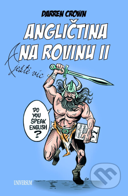 E-kniha: Angličtina na rovinu II (Darren Crown). X Nakladatelství Universum, 2021 E-kniha: Angličtina na rovinu II (Darren Crown). X Nakladatelství Universum, 2021