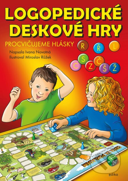 Kniha: Logopedické deskové hry: Procvičujeme hlásky L, CSZ, ČŠŽ, R a Ř (Ivana Novotná). Edika, 2021 Kniha: Logopedické deskové hry: Procvičujeme hlásky L, CSZ, ČŠŽ, R a Ř (Ivana Novotná). Edika, 2021