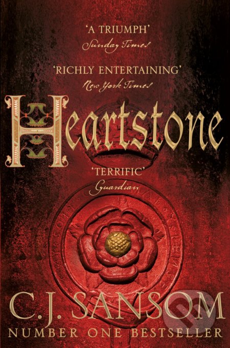 Kniha: Heartstone (C. J. Sansom). Pan Books, 2015 Kniha: Heartstone (C. J. Sansom). Pan Books, 2015
