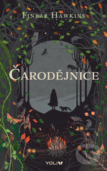 Kniha: Čarodějnice (Finbar Hawkins). YOLi CZ, 2021 Kniha: Čarodějnice (Finbar Hawkins). YOLi CZ, 2021