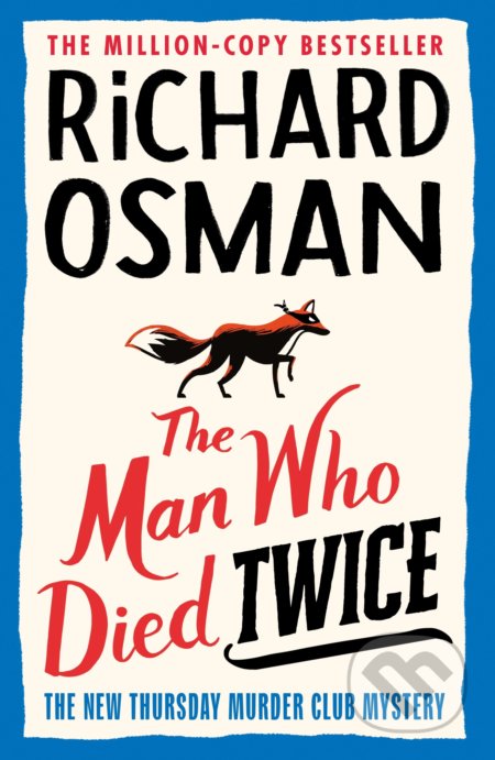 Kniha: The Man Who Died Twice (Richard Osman). Viking, 2021 Kniha: The Man Who Died Twice (Richard Osman). Viking, 2021