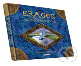 Kniha: Eragon - Průvodce po Alagaësii (Christopher Paolini). Nakladatelství Fragment, 2010 Kniha: Eragon - Průvodce po Alagaësii (Christopher Paolini). Nakladatelství Fragment, 2010