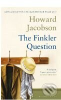 Kniha: The Finkler Question (Howard Jacobson). Bloomsbury, 2010 Kniha: The Finkler Question (Howard Jacobson). Bloomsbury, 2010