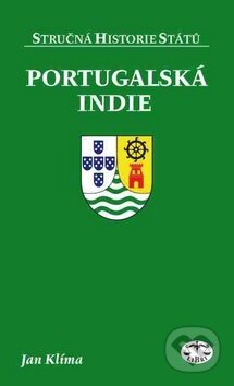 Kniha: Portugalská Indie (Jan Klíma). Libri, 2010 Kniha: Portugalská Indie (Jan Klíma). Libri, 2010