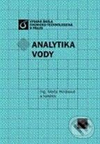 Kniha: Analytika vody (Marta Horáková a kolektiv). Vydavatelství VŠCHT, 2007 Kniha: Analytika vody (Marta Horáková a kolektiv). Vydavatelství VŠCHT, 2007