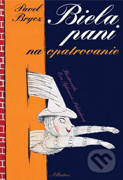 Kniha: Biela pani na opatrovanie (Pavel Brycz). Albatros SK, 2010 Kniha: Biela pani na opatrovanie (Pavel Brycz). Albatros SK, 2010