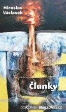 Kniha: Člunky (Miroslav Václavek). Dokořán, 2010 Kniha: Člunky (Miroslav Václavek). Dokořán, 2010