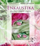 Kniha: Enkaustika (Markéta Lukáčová). Portál, 2010 Kniha: Enkaustika (Markéta Lukáčová). Portál, 2010