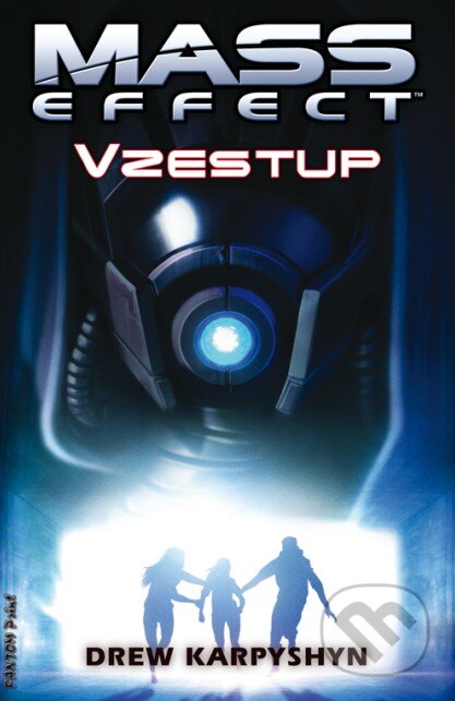 Kniha: Mass Effect: Vzestup (Drew Karpyshyn). FANTOM Print, 2010 Kniha: Mass Effect: Vzestup (Drew Karpyshyn). FANTOM Print, 2010