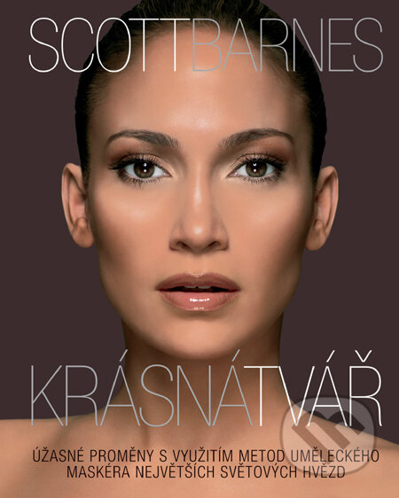 Kniha: Krásná tvář (Scott Barnes). Slovart CZ, 2010 Kniha: Krásná tvář (Scott Barnes). Slovart CZ, 2010
